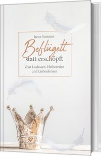 Produktbild: Befl&uuml;gelt statt ersch&ouml;pft