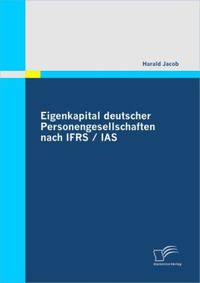 Bild vom Artikel Eigenkapital deutscher Personengesellschaften nach IFRS / IAS vom Autor Harald Jacob