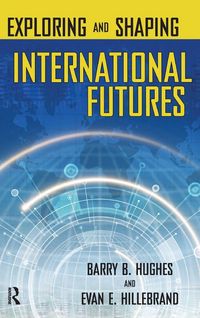 Produktbild: Exploring and Shaping International Futures