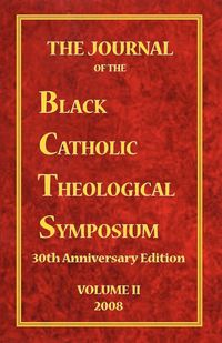 Produktbild: The Journal of the Black Catholic Theological Symposium Volume Two