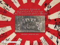 Produktbild: Imperial Japanese Good Luck Flags and One-Thousand Stitch Belts