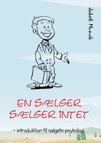 Produktbild: En s&aelig;lger s&aelig;lger intet