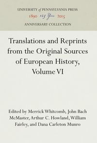 Produktbild: Translations and Reprints from the Original Sources of European History, Volume VI