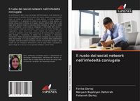 Produktbild: Il ruolo dei social network nell'infedelt&agrave; coniugale