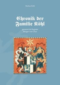 Produktbild: Chronik der Familie K&ouml;hl