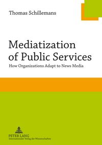 Produktbild: Mediatization of Public Services