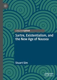 Produktbild: Sartre, Existentialism, and the New Age of Nausea