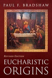 Produktbild: Eucharistic Origins, Revised Edition