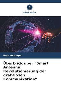 Produktbild: &Uuml;berblick &uuml;ber "Smart Antenna: Revolutionierung der drahtlosen Kommunikation"