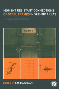 Produktbild: Moment Resistant Connections of Steel Frames in Seismic Areas