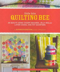 Produktbild: Ricketson, K: Little Bits Quilting Bee