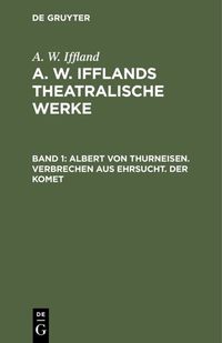 Produktbild: Albert von Thurneisen. Verbrechen aus Ehrsucht. Der Komet