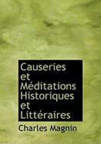 Produktbild: Causeries Et M Ditations Historiques Et Litt Raires