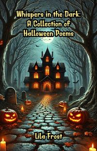 Produktbild: Whispers in the Dark: A Collection of Halloween Poems