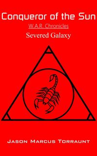 Produktbild: Conqueror of the Sun - Severed Galaxy