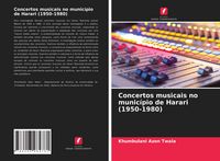 Produktbild: Concertos musicais no munic&iacute;pio de Harari (1950-1980)
