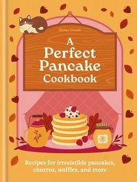 Produktbild: A Perfect Pancake Cookbook