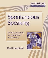Bild vom Artikel Heathfield, D: Spontaneous Speaking vom Autor David Heathfield