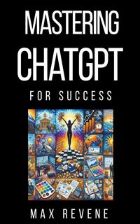 Produktbild: Mastering ChatGPT for Success