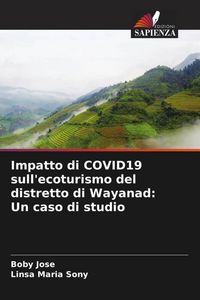Produktbild: Impatto di COVID19 sull'ecoturismo del distretto di Wayanad: Un caso di studio