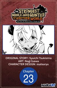 Produktbild: The Strongest Middle-Aged Hunter Goes to Another World: This Time, He Wants to Have a Simple Life #023