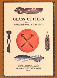 Produktbild: Glass Cutters with a Brief History of Flat Glass