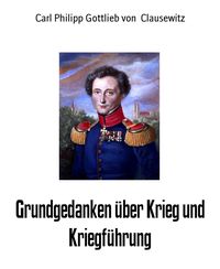 Produktbild: Grundgedanken &uuml;ber Krieg und Kriegf&uuml;hrung