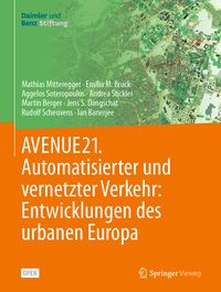 Produktbild: AVENUE21. Automatisierter und vernetzter Verkehr: Entwicklungen des urbanen Europa