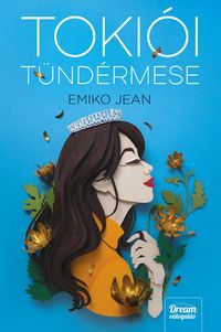 Produktbild: Toki&oacute;i t&uuml;nd&eacute;rmese