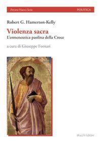 Produktbild: Violenza sacra. L'ermeneutica paolina della Croce