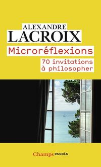 Produktbild: Micror&eacute;flexions : 70 invitations &agrave; philosopher
