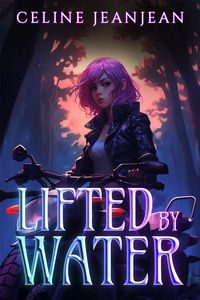 Produktbild: Lifted by Water (Razor's Edge Chronicles, #3)