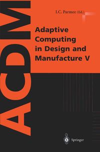 Produktbild: Adaptive Computing in Design and Manufacture V
