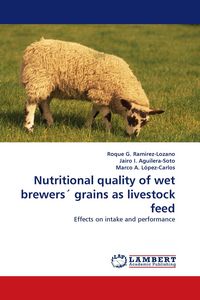Produktbild: Nutritional quality of wet brewers'' grains as livestock feed
