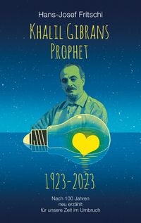Produktbild: Khalil Gibrans Prophet 1923-2023