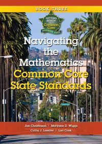 Produktbild: Navigating the Mathematics Common Core State Standards: Getting Ready for the Common Core Handbook Series