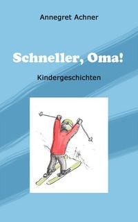 Produktbild: Schneller, Oma!