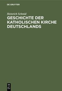 Produktbild: Geschichte der Katholischen Kirche Deutschlands