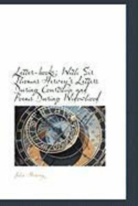 Produktbild: Letter-Books; With Sir Thomas Hervey's Letters During Courtship and Poems During Widowhood