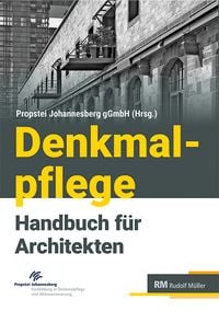 Produktbild: Denkmalpflege &ndash; Handbuch f&uuml;r Architekten