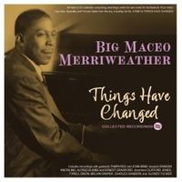 Produktbild: Things Have Changed - Collected Recordings 1941-50
