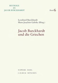 Produktbild: Jacob Burckhardt und die Griechen