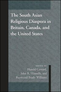 Produktbild: The South Asian Religious Diaspora in Britain, Canada, and the United States