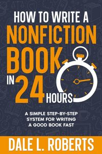 Produktbild: How to Write a Nonfiction Book in 24 Hours