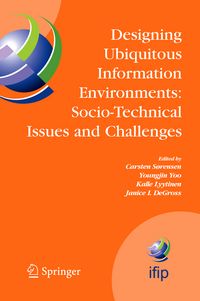 Produktbild: Designing Ubiquitous Information Environments: Socio-Technical Issues and Challenges