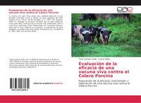 Produktbild: Evaluaci&oacute;n de la eficacia de una vacuna viva contra el Colera Porcino