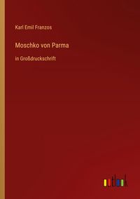 Produktbild: Moschko von Parma