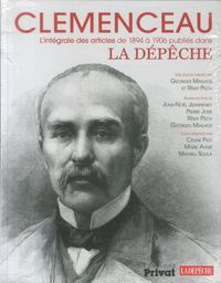 Produktbild: Clemenceau: l'int&eacute;grale des articles publi&eacute;s dans La D&eacute;p&ecirc;che,1894-1906