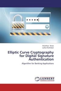 Produktbild: Shree, N: Elliptic Curve Cryptography for Digital Signature