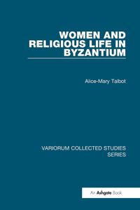 Produktbild: Women and Religious Life in Byzantium